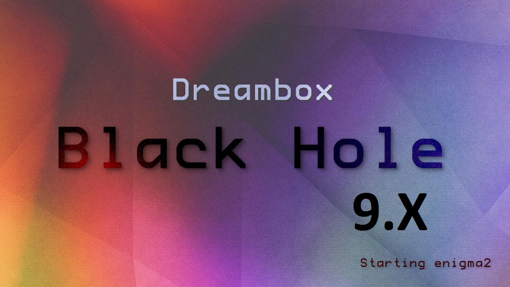 [IMAGE] BlackHole v9.0 fur DREAMBOX